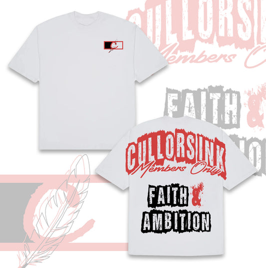 Faith& Ambition Tee